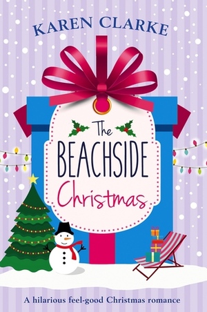 The Beachside Christmas by Karen Clarke
