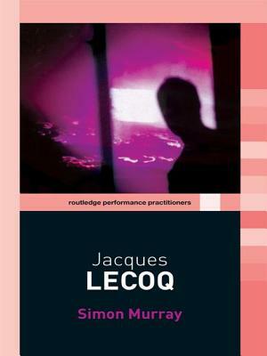 Jacques Lecoq by Simon Murray