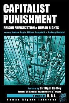 Capitalist Punishment by Christian Parenti, Alex Friedman, Campbell Allison, Kelly Hannah-Moffat