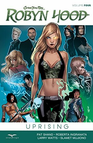 Robyn Hood Vol. 4: Uprising by Pat Shand