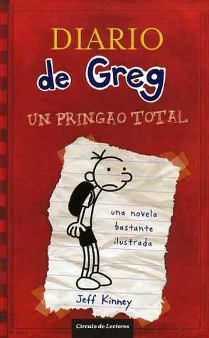 Un Pringao Total by Jeff Kinney