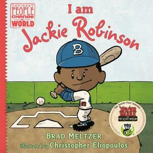 I Am Jackie Robinson by Brad Meltzer