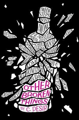 Other Broken Things by C. Desir