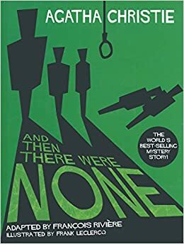 And Then There Were None by Agatha Christie