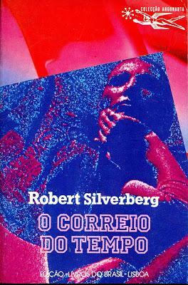 O Correio do Tempo by Robert Silverberg