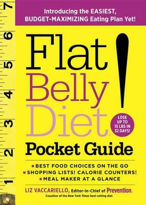 Flat Belly Diet! Pocket Guide: Introducing the Easiest, Budget-Maximizing Eating Plan Yet! by Liz Vaccariello