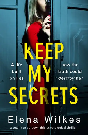 Keep My Secrets by Elena Wilkes