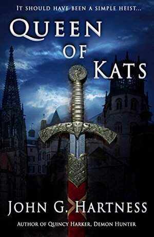 Queen of Kats: The Complete Saga by John G. Hartness