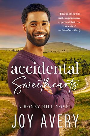 Accidental Sweethearts by Joy Avery