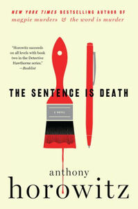 The Sentence is Death by Anthony Horowitz