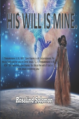 His Will Is Mine by Rosalind Solomon