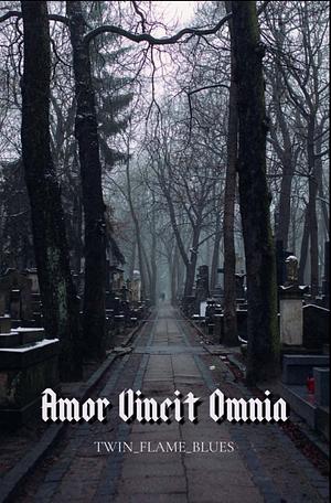 Amor vincit omnia  by Twin_Flame_Blues