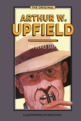 The Devil's Steps by Arthur Upfield