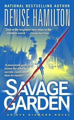 Savage Garden by Denise Hamilton