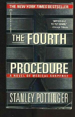 Fourth Procedure, The by Stanley Pottinger