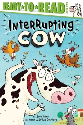 Interrupting Cow by Jane Yolen