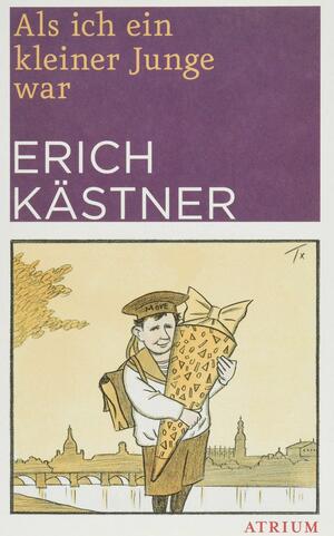 Als ich ein kleiner Junge war by Erich Kästner