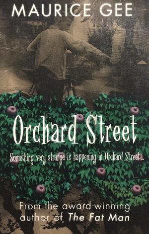 Orchard Street by Maurice Gee