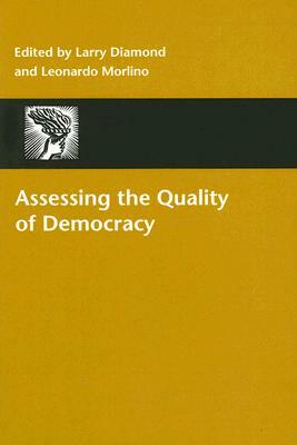 Assessing the Quality of Democracy by 