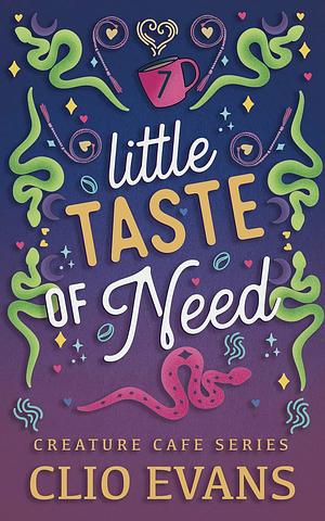 Little Taste of Need by Clio Evans