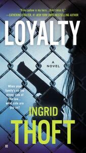 Loyalty by Ingrid Thoft