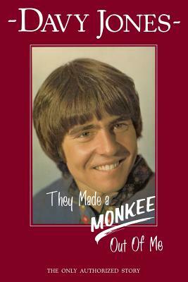 They Made a Monkee Out of Me by Davy Jones