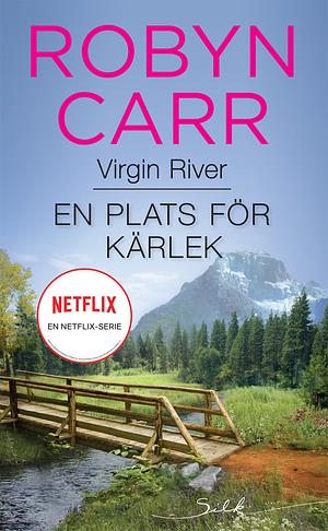 En plats för kärlek by Robyn Carr, Jesper Larsson