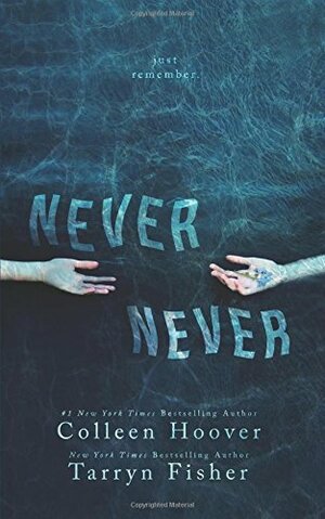 Never Never by Colleen Hoover