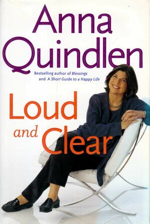 Loud and Clear by Anna Quindlen