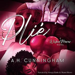Plié by A.H. Cunningham