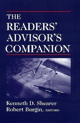 The Readers' Advisor's Companion by Kenneth D. Shearer, Robert Burgin