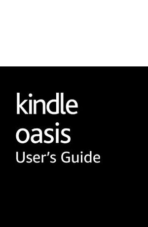 Kindle Oasis User's Guide by Amazon