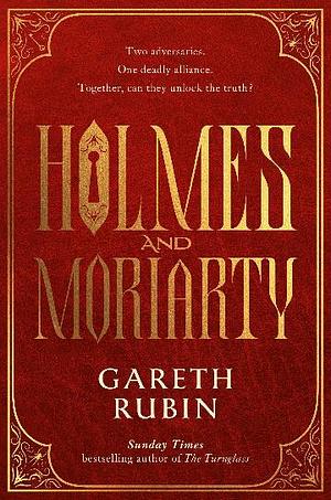 Holmes and Moriarty by Gareth Rubin