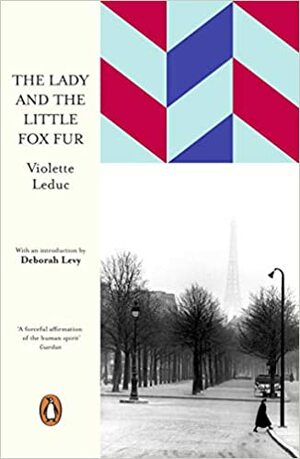 The Lady and the Little Fox Fur by Violette Leduc