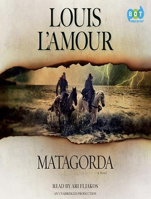 Matagorda by Louis L'Amour