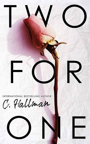 Two for One by Cassandra Hallman