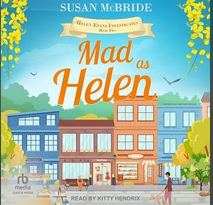 Mad as Helen by Susan McBride