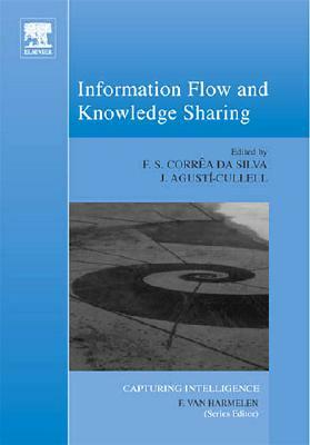 Information Flow and Knowledge Sharing by Jaume Agusti-Cullell, Flávio Soares Corrêa da Silva