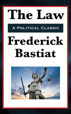 The Law by Frédéric Bastiat