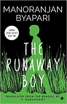 The Runaway Boy by Manoranjan Byapari