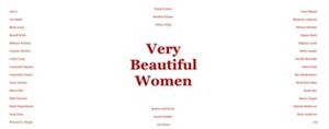 Very Beautiful Women by Brandi Wells, Stacy Teague, Frank Hinton, Sarah Rose Etter, Francis E. Dinger, Madison Langston, Summer Robinson, Sarah San, Feng Chen, Laural Hobbes, Mallory Whitten, Ellen Francis, Megan Boyle, Jillian Clark, Brittany Wallace, Meghan Lamb, Becky Lang, Emily Siegenthaler, Ani Smith, xTx, Lily Dawn, Ana Carrete, Karissa Satchwell, Dana Jerman, Ofelia Hunt, Luna Miguel, Molly Gaudry, Carrie Lorig, Suzie Anderson, Nicolle Elizabeth, Ras Mashramani, Carolyn DeCarlo, Heather Palmer, Cassandra Nguyen, Cassandra Troyan, Elaine Sun