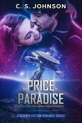 The Price of Paradise by C.S. Johnson