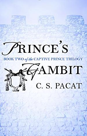 Prince's Gambit by C.S. Pacat