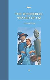 The Wonderful Wizard of Oz by L. Frank Baum