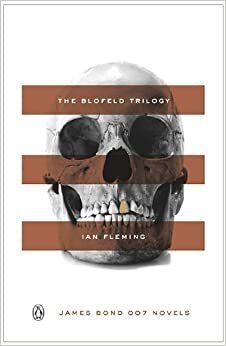 The Blofeld Trilogy by Ian Fleming