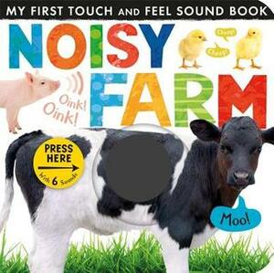 Noisy Farm by Tiger Tales, Little Tiger Press
