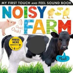 Noisy Farm by Little Tiger Press, Tiger Tales