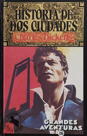 Historia de dos ciudades by Charles Dickens