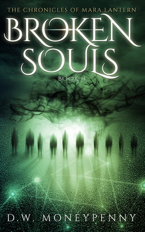 Broken Souls by D.W. Moneypenny