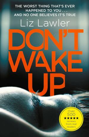 Don't Wake Up by Liz Lawler